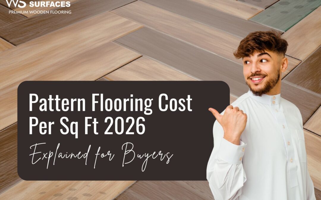 Pattern Flooring Cost Per Sq Ft 2026 Explained for Buyers